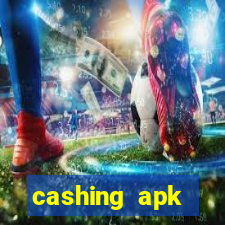 cashing apk dinheiro infinito